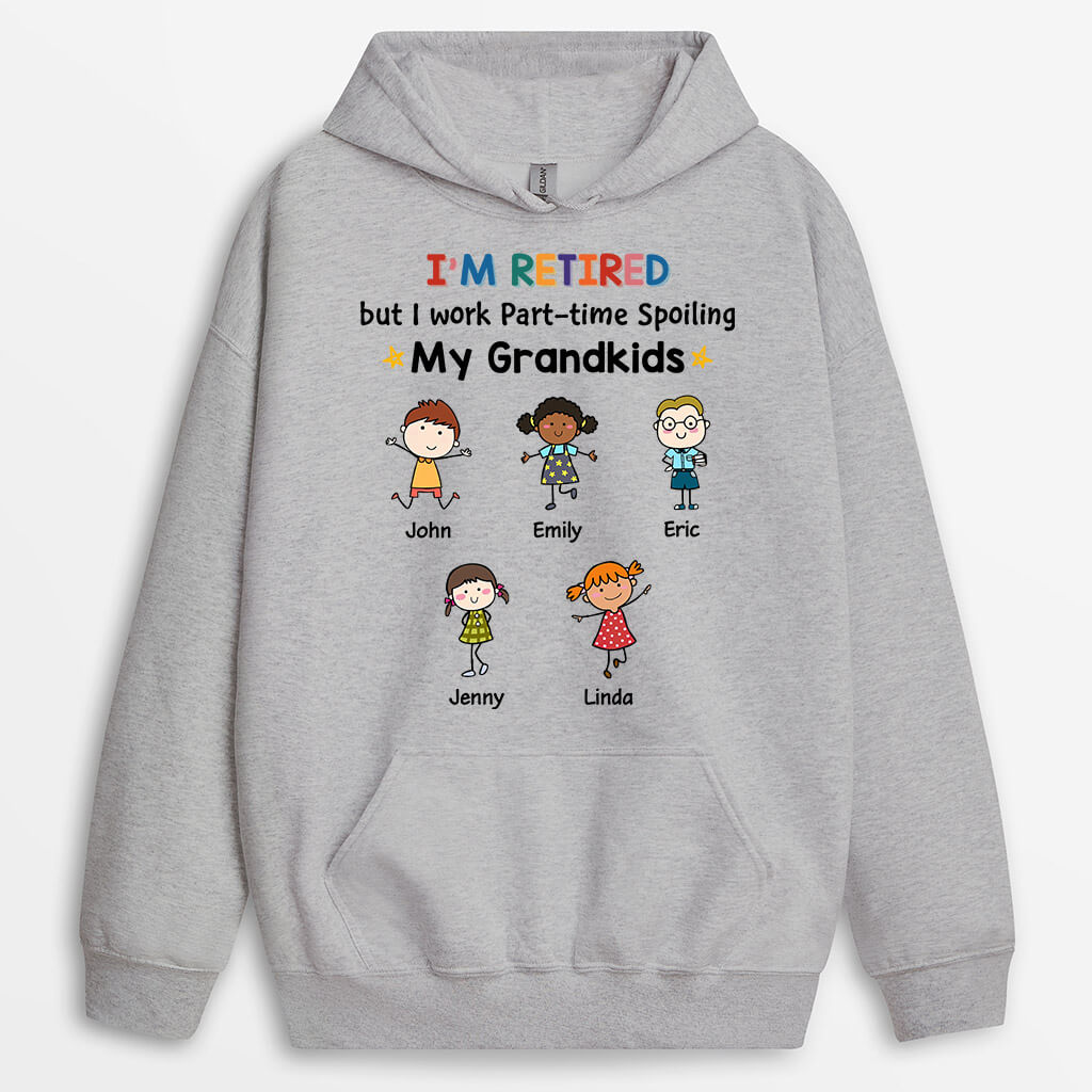 Personalized Retired But Work Part-time Spoiling Grandkids Hoodie