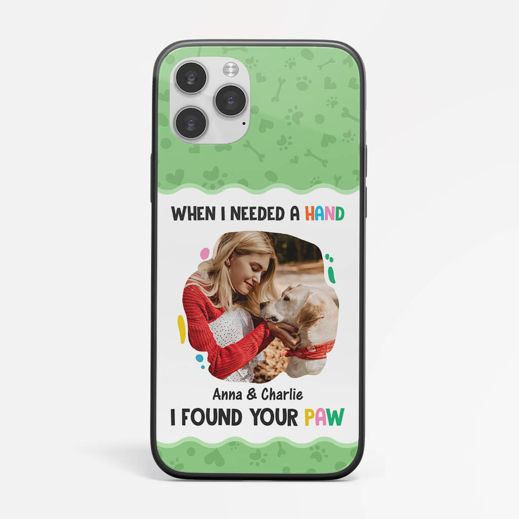 When I Needed A Hand I Found Your Paw iPhone 13 Phone Case - Custom Pet Gifts For Owners