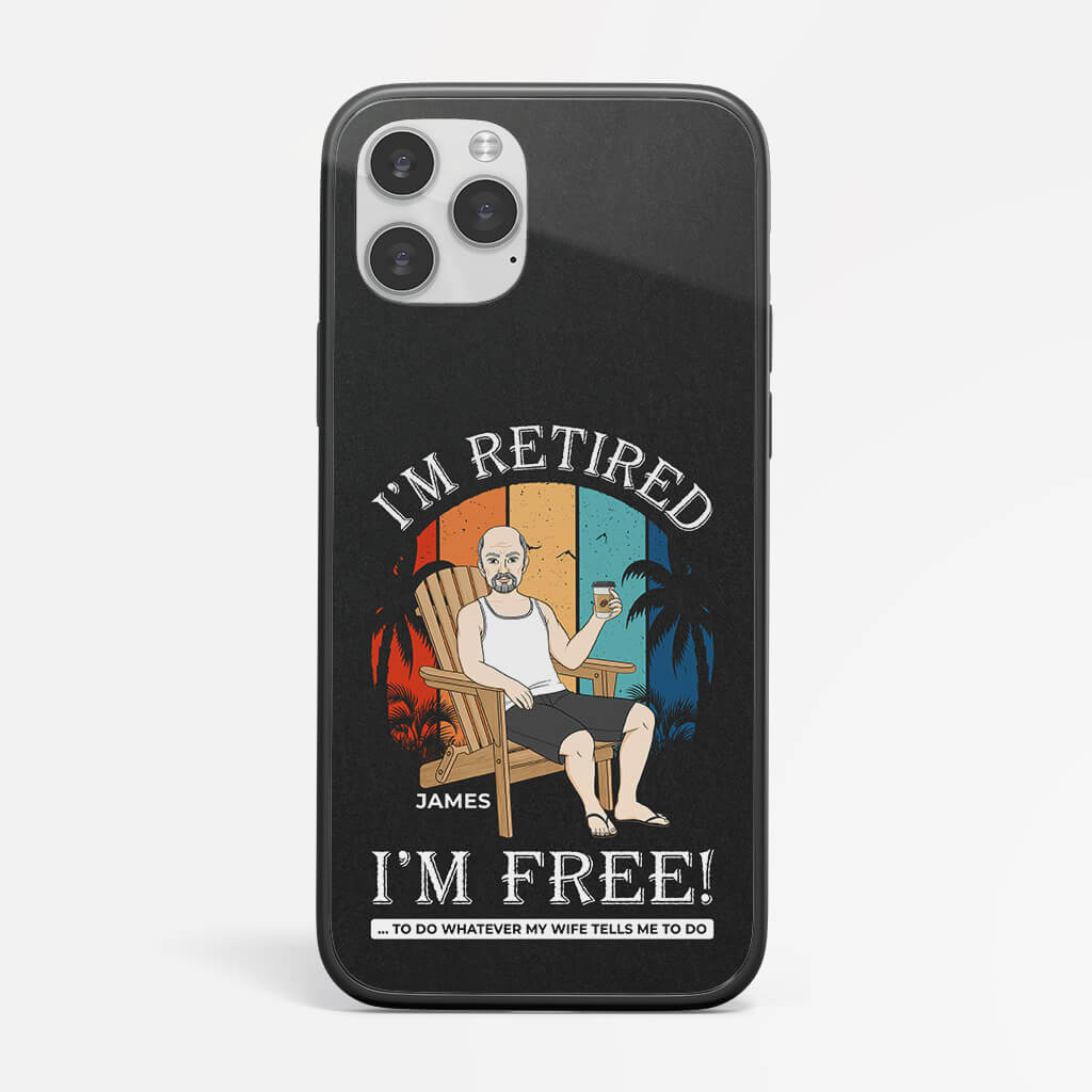 Personalized I'm Retired I'm Free iPhone X Phone Case