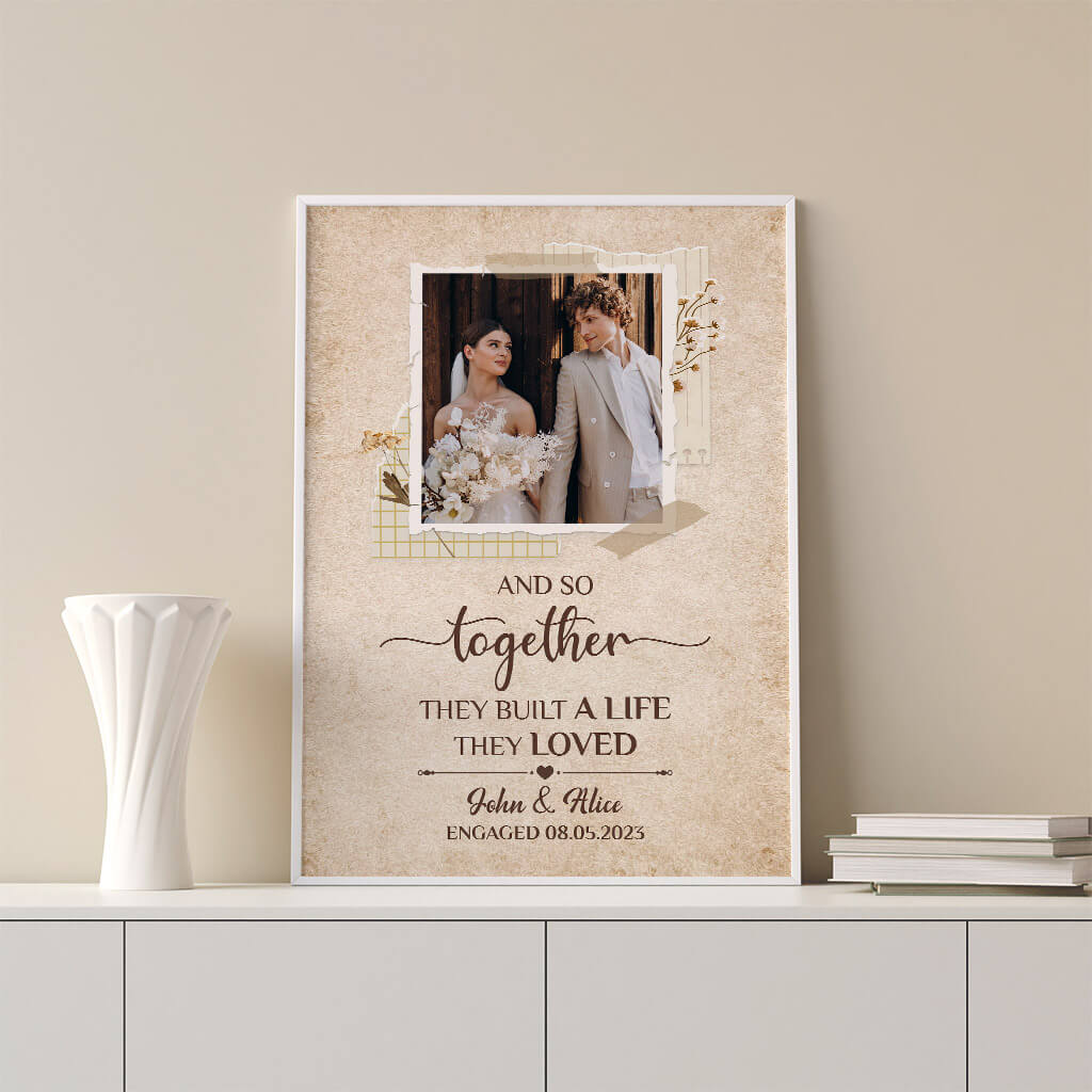 Personalized Together They Built A Life They Loved Poster
