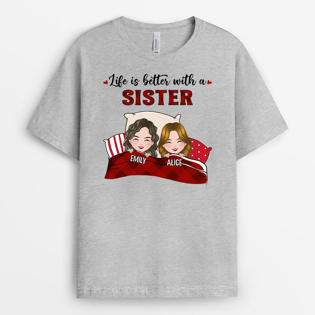 Personalized Life Is Better With Sisters T-Shirt