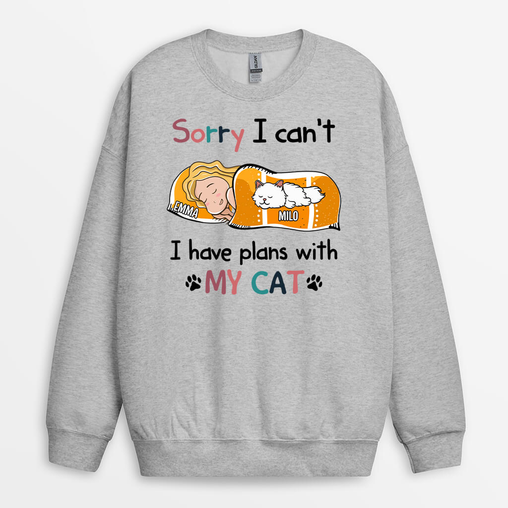 Personalized Sorry I Have Plans With My Cat Sweatshirt
