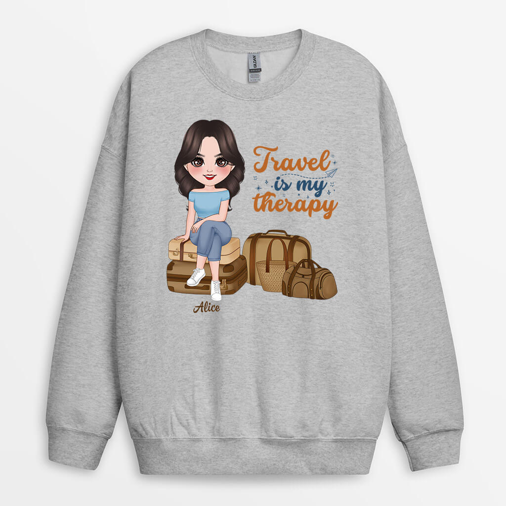 Personalized Travel Is My Best Therapy Sweatshirt