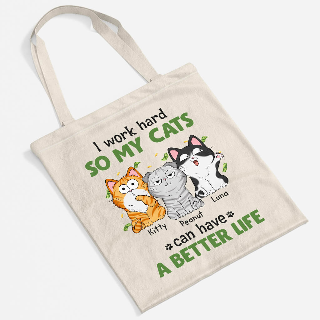 Personalized Work Hard So My Cats Have A Better Life Tote Bag