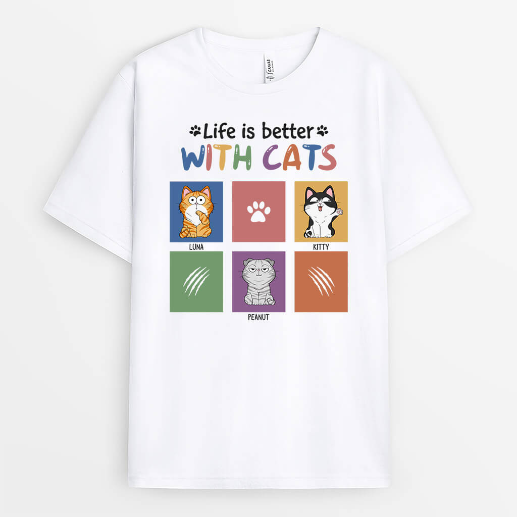 Life Is Much Better With Cats - Custom Pet Shirts For Humans