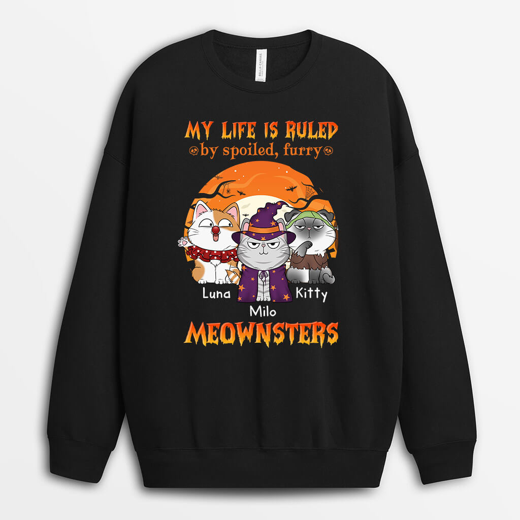 Personalized My Life Is Ruled By Spoiled Furry Meownster Sweatshirt