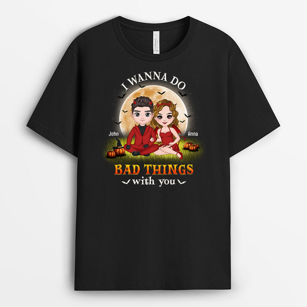 Personalized I Wanna Do Bad Things With You T-Shirt
