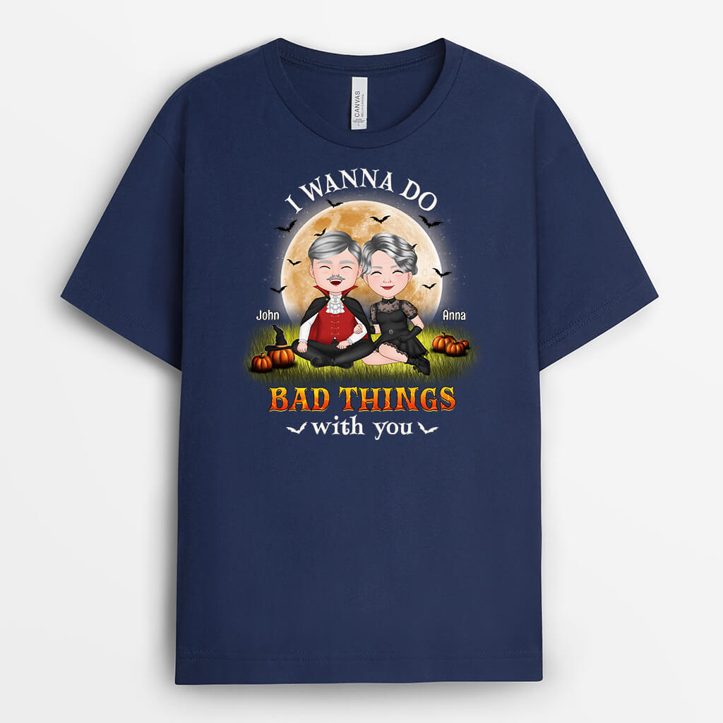 Personalized I Wanna Do Bad Things With You T-Shirt