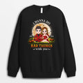 Personalized I Wanna Do Bad Things With You Sweatshirt