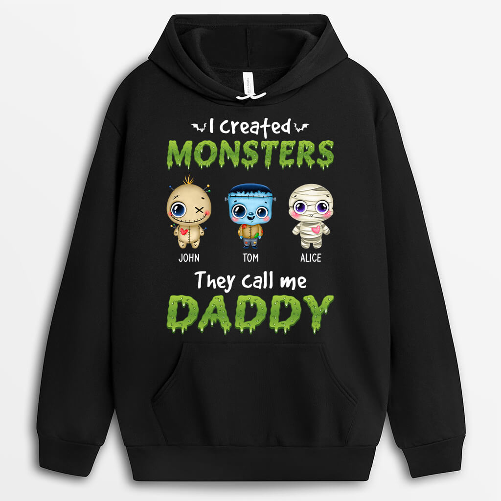 Personalized I Created Monsters Calling Me Daddy Hoodie