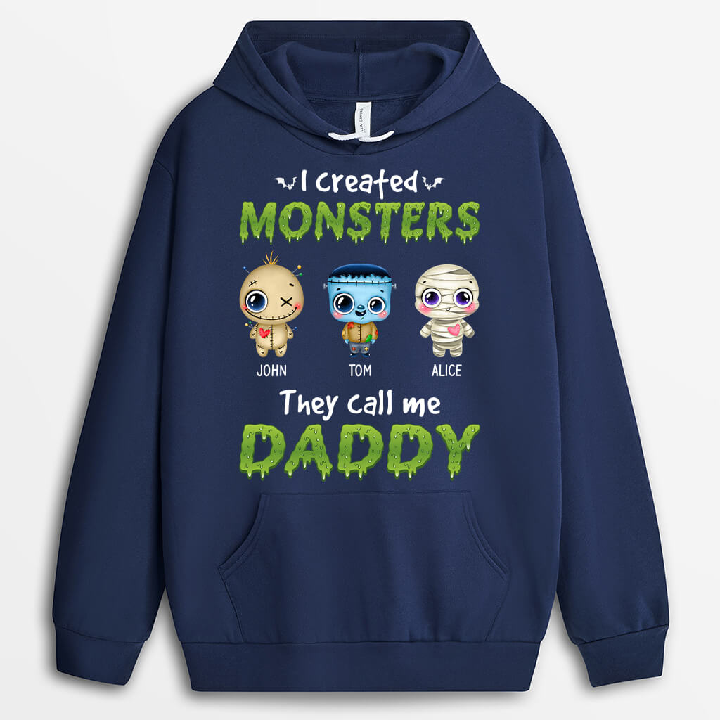 Personalized I Created Monsters Calling Me Daddy Hoodie