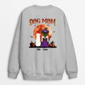 Dog Mom Sweatshirt - Custom Dog Mom Gifts for Halloween