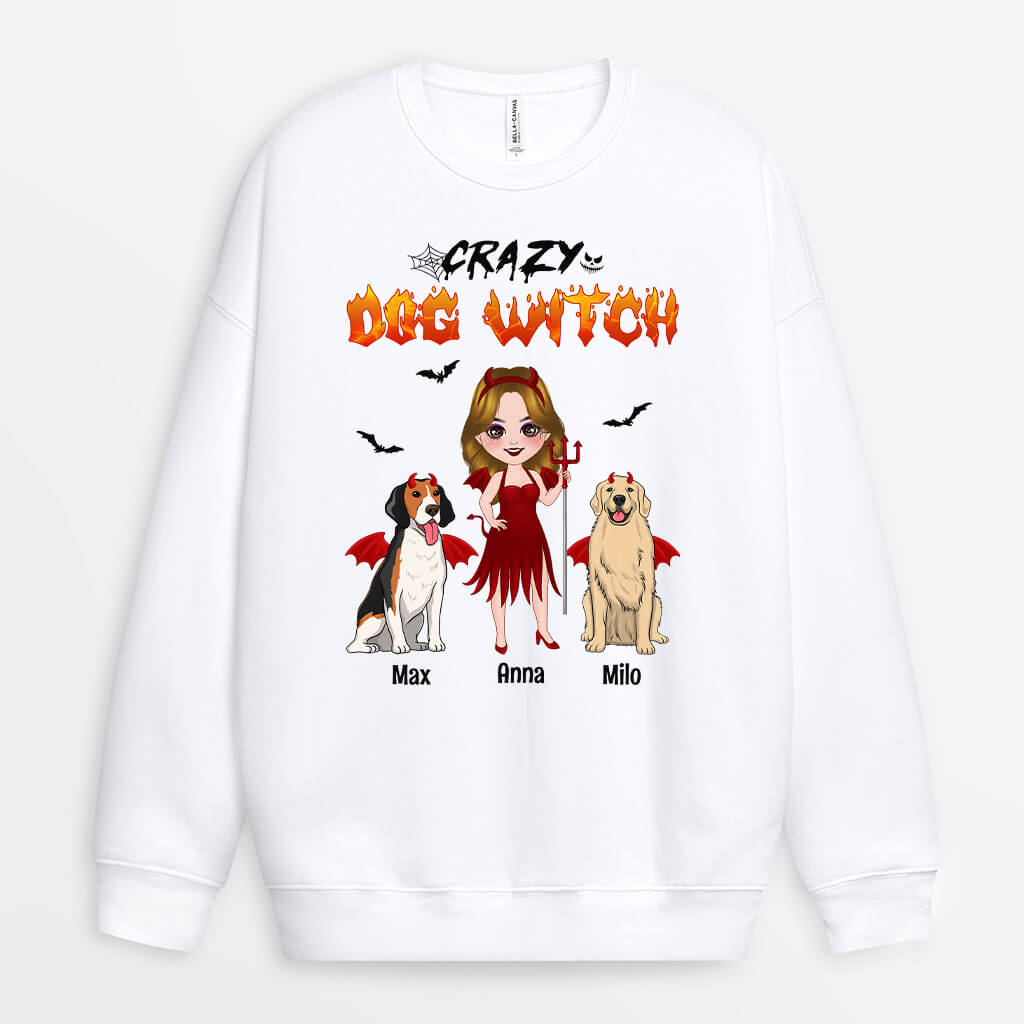 Crazy Dog Witch Sweatshirt - Personalized Dog Presents for Dog Mom