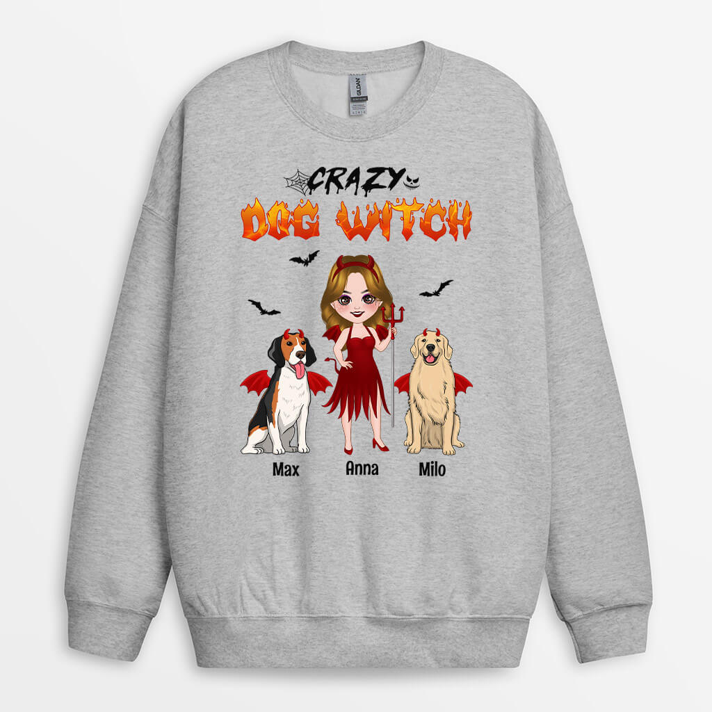 Crazy Dog Witch Sweatshirt - Personalized Dog Presents for Dog Mom