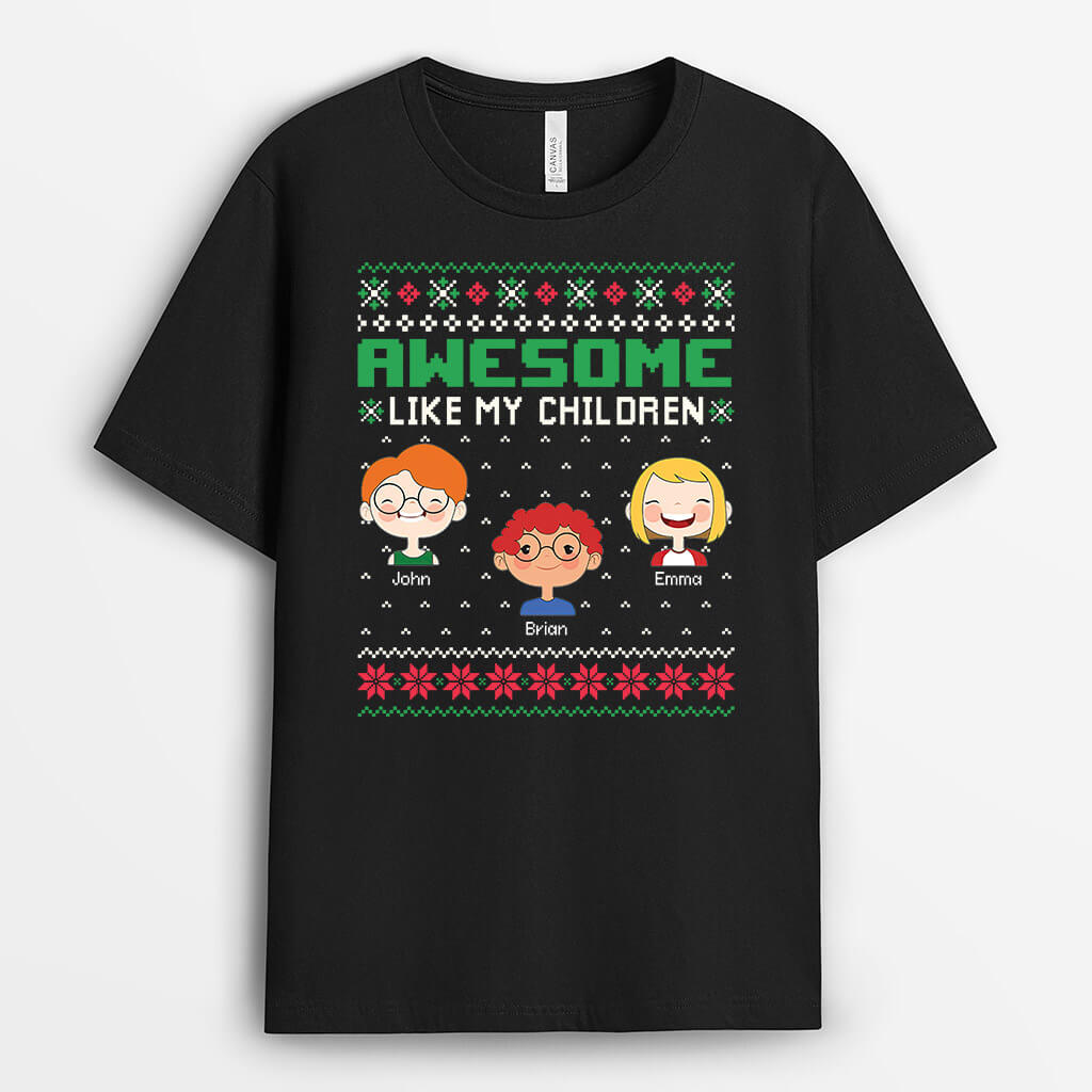 Awesome Like My Children | Customized Christmas Themed T Shirts