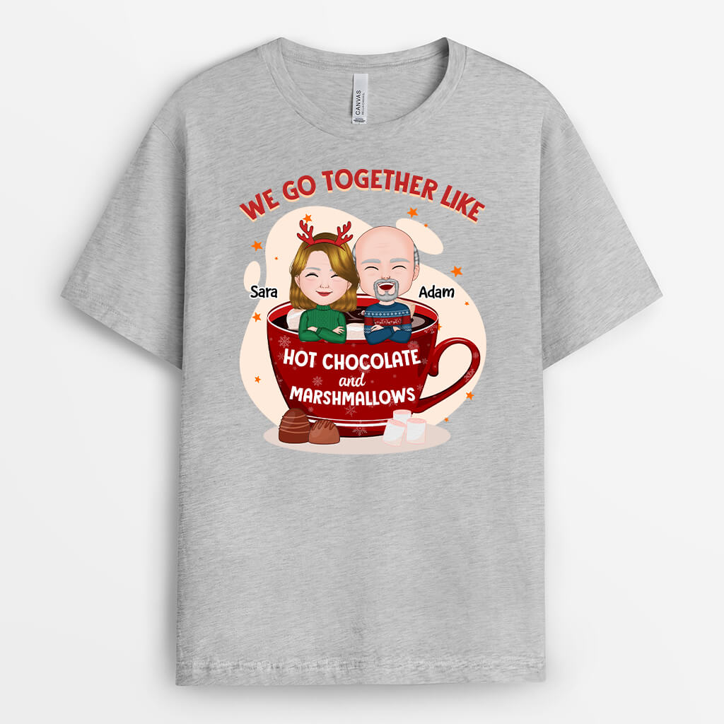 Personalized We Go Together Like Hot Chocolate and Marshmallows T-shirt