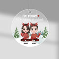 Personalized I'm Yours No Returns Or Refunds Ornament