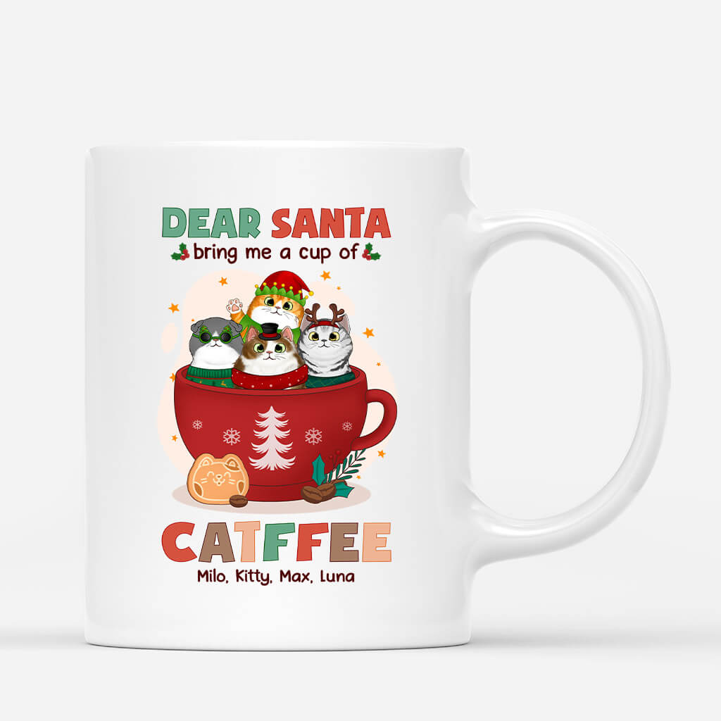 Dear Santa Bring Me Catffee - Cat Personalized Mug for Xmas