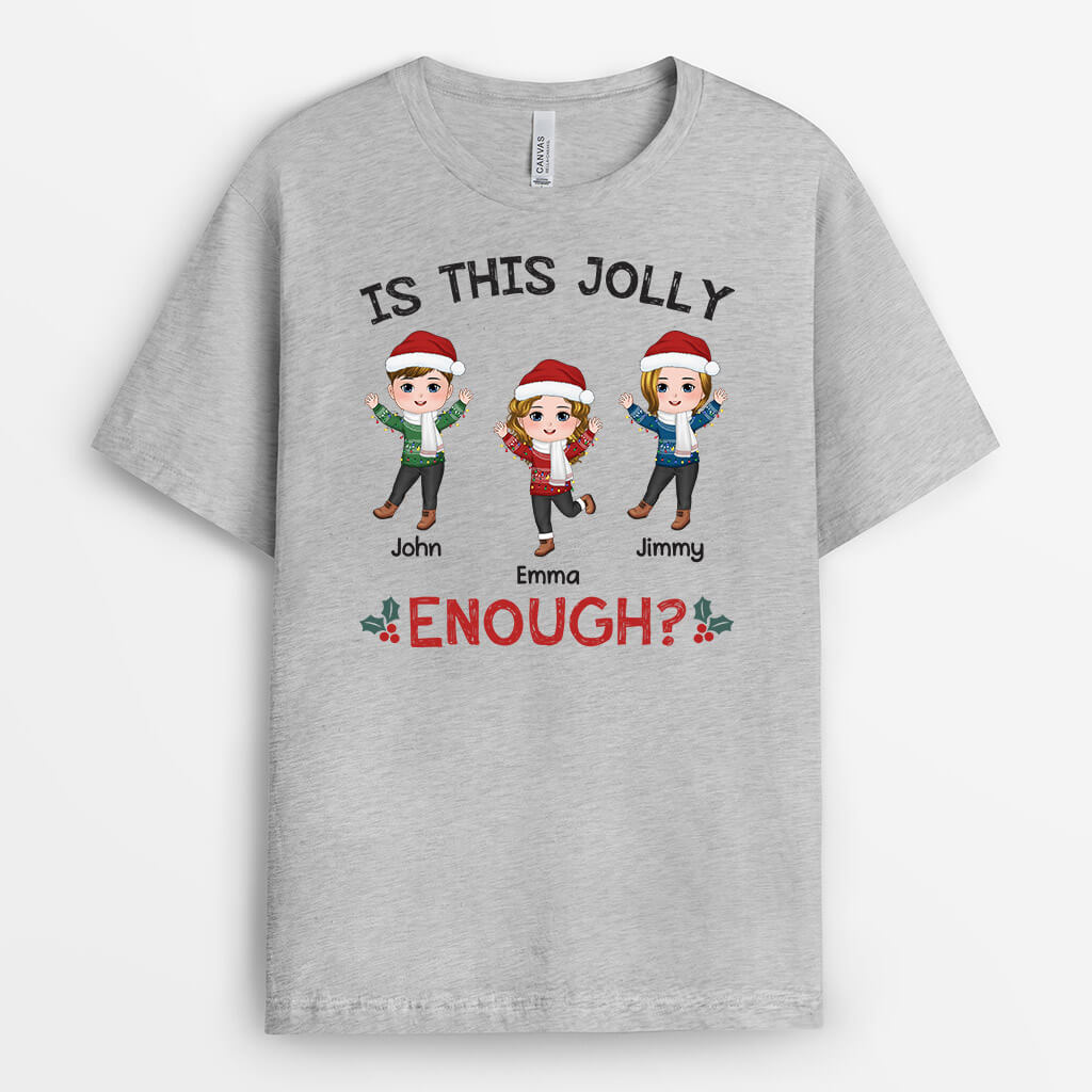 Is This Jolly Enough | Custom Merry Christmas Shirts
