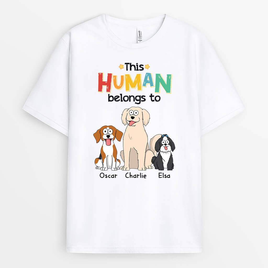 This Human Belongs to Dog Shirt – Customized Dog Shirts for Humans