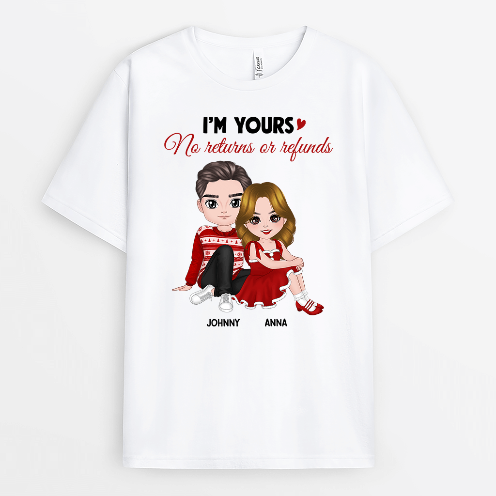 I'm Yours No Returns or Refunds - Personalized Couple Christmas T-Shirt