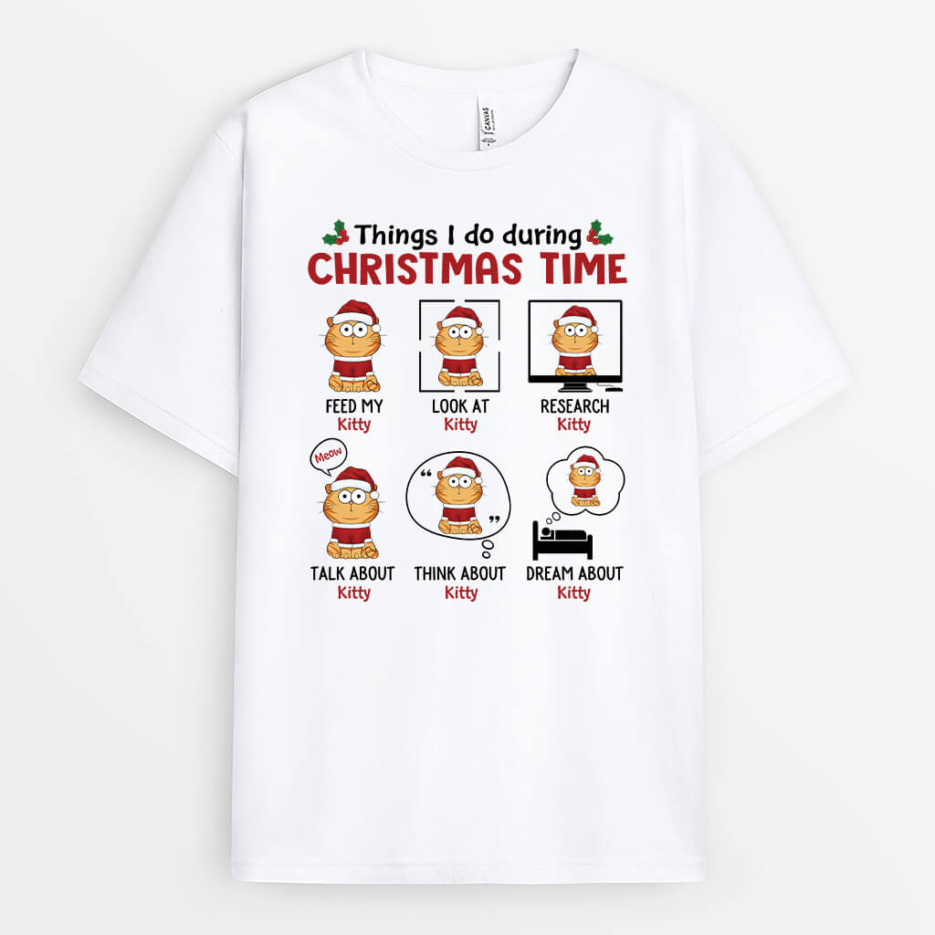 Personalized Things I Do During Christmas Time T-shirt