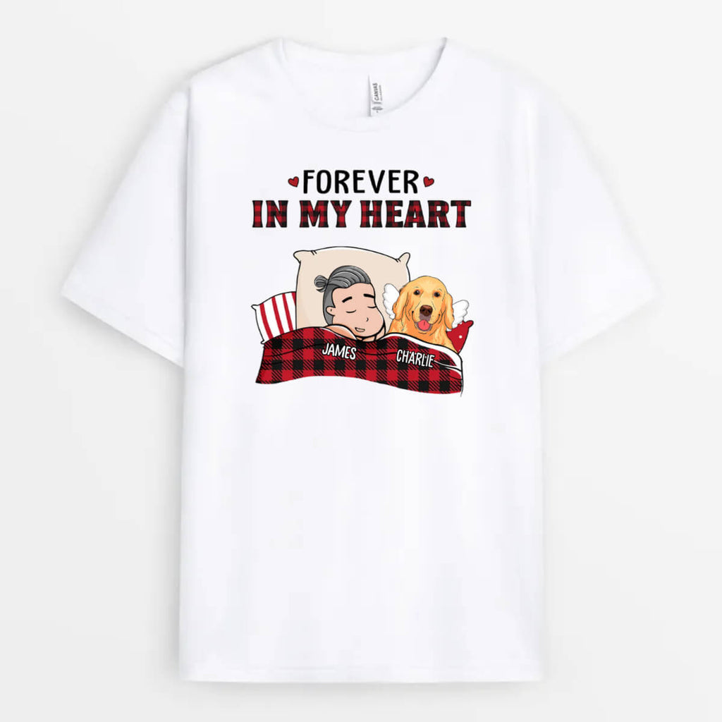 Dog Forever In My Heart - Custom T Shirt With Your Dog On It
