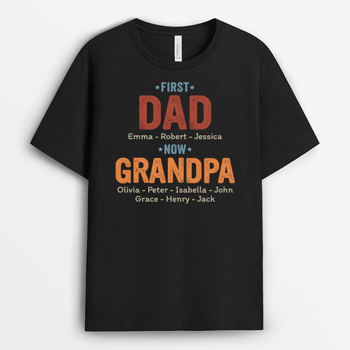 First Dad Now Grandpa - Personalized Grandpa T-Shirt