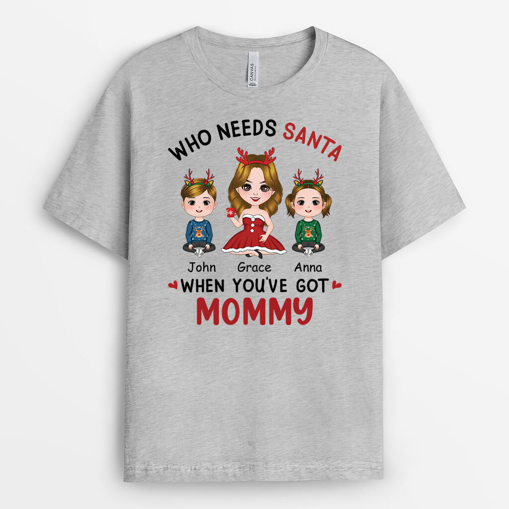 Personalized Who Needs Santa When You've Got Grandma T-shirt