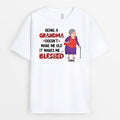 Personalized Being A Grandma Doesn't Make Me Old T-shirt
