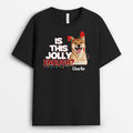Personalized Is this Jolly Enough T-shirt