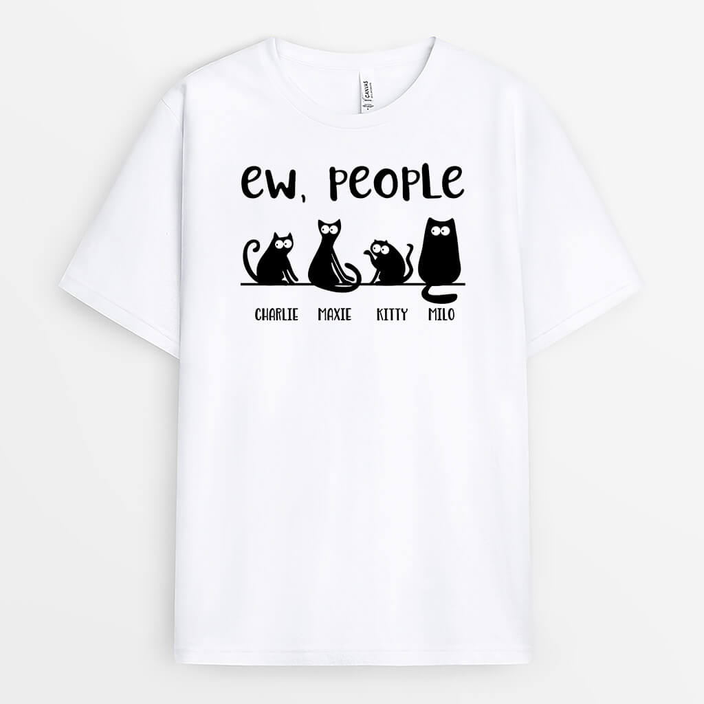 Personalized Cat Ew People T-shirt