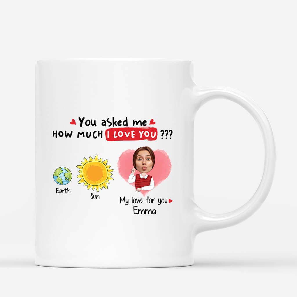 Personalized My Love For You Is Bigger Than The Sun Mug