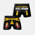 Personalized In Case Of Emergency Pull Down Boxer