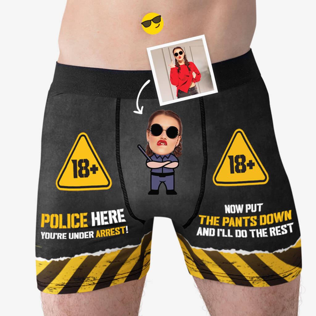 Personalized Police Here You're Under Arrest Boxer