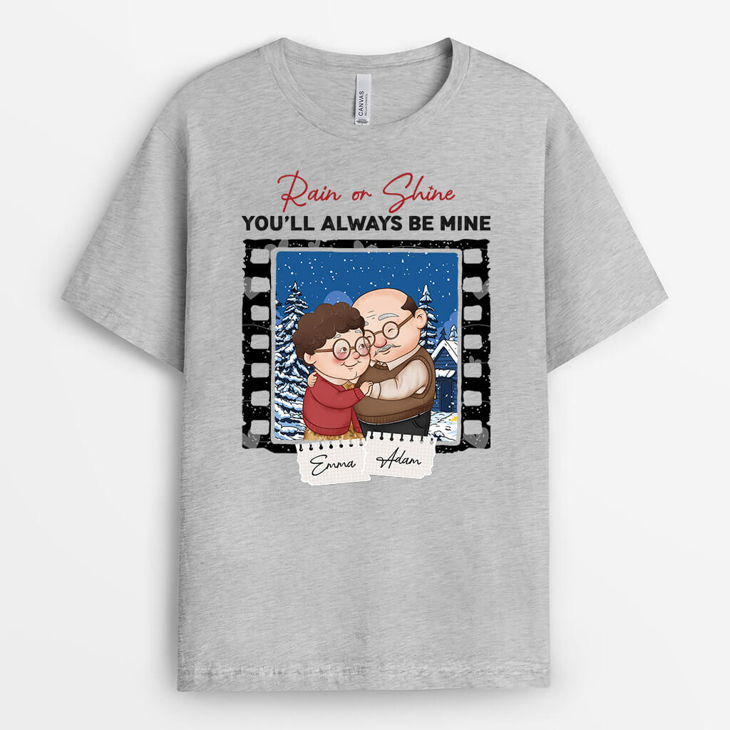 Personalized Rain Or Shine You'll Always Be Mine T-shirt