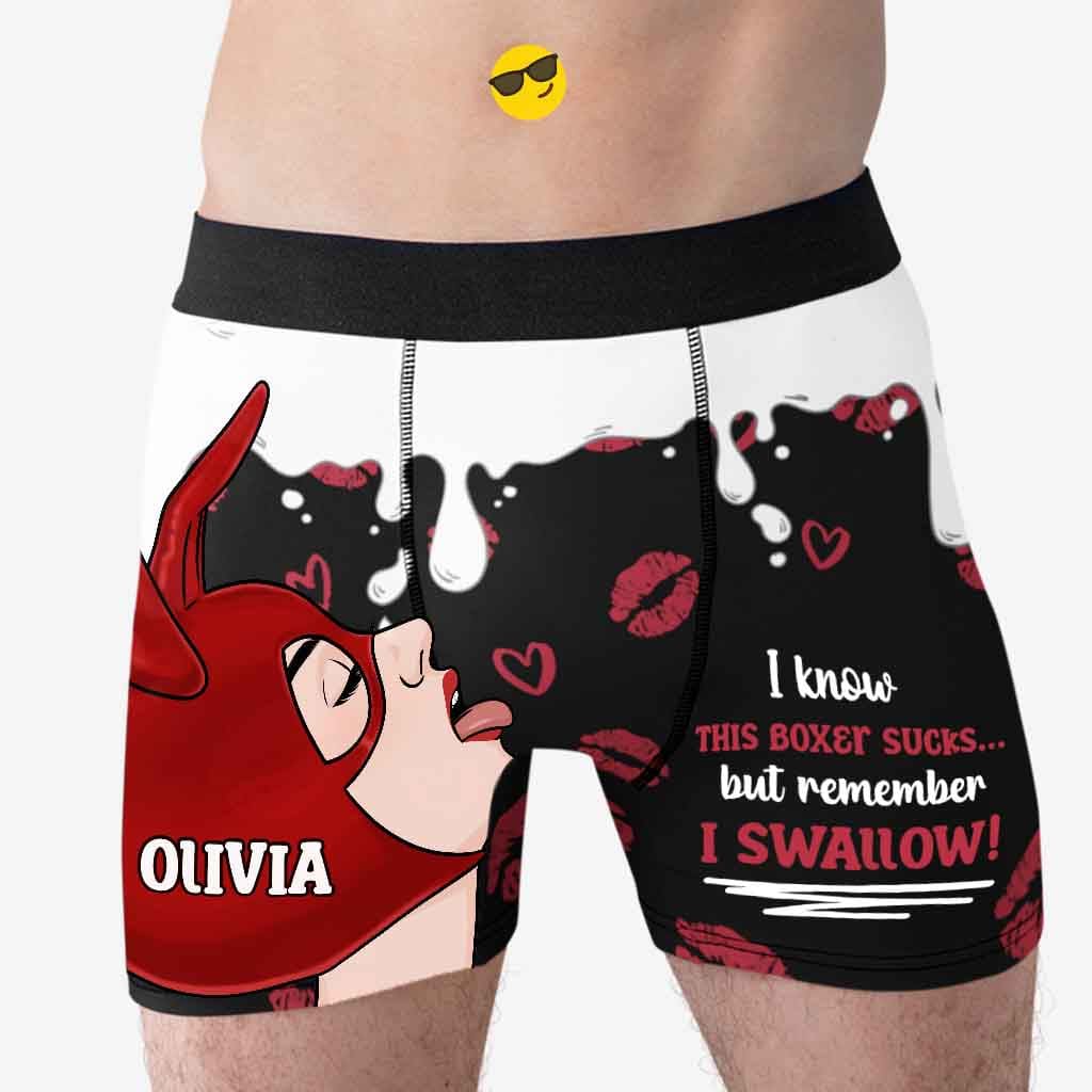 Personalized Remember I Swallow Boxer