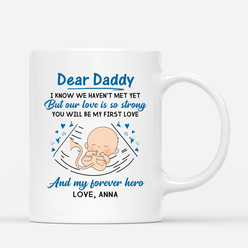 Personalized Dear Daddy We Haven't Met Yet Mug