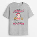 Personalized I'm Not Retired Here T-shirt