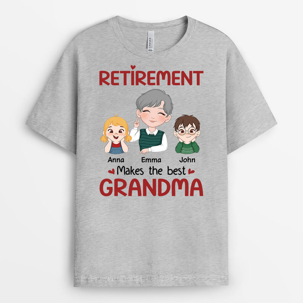 Personalized Retirement Makes The Best Grandma T-shirt