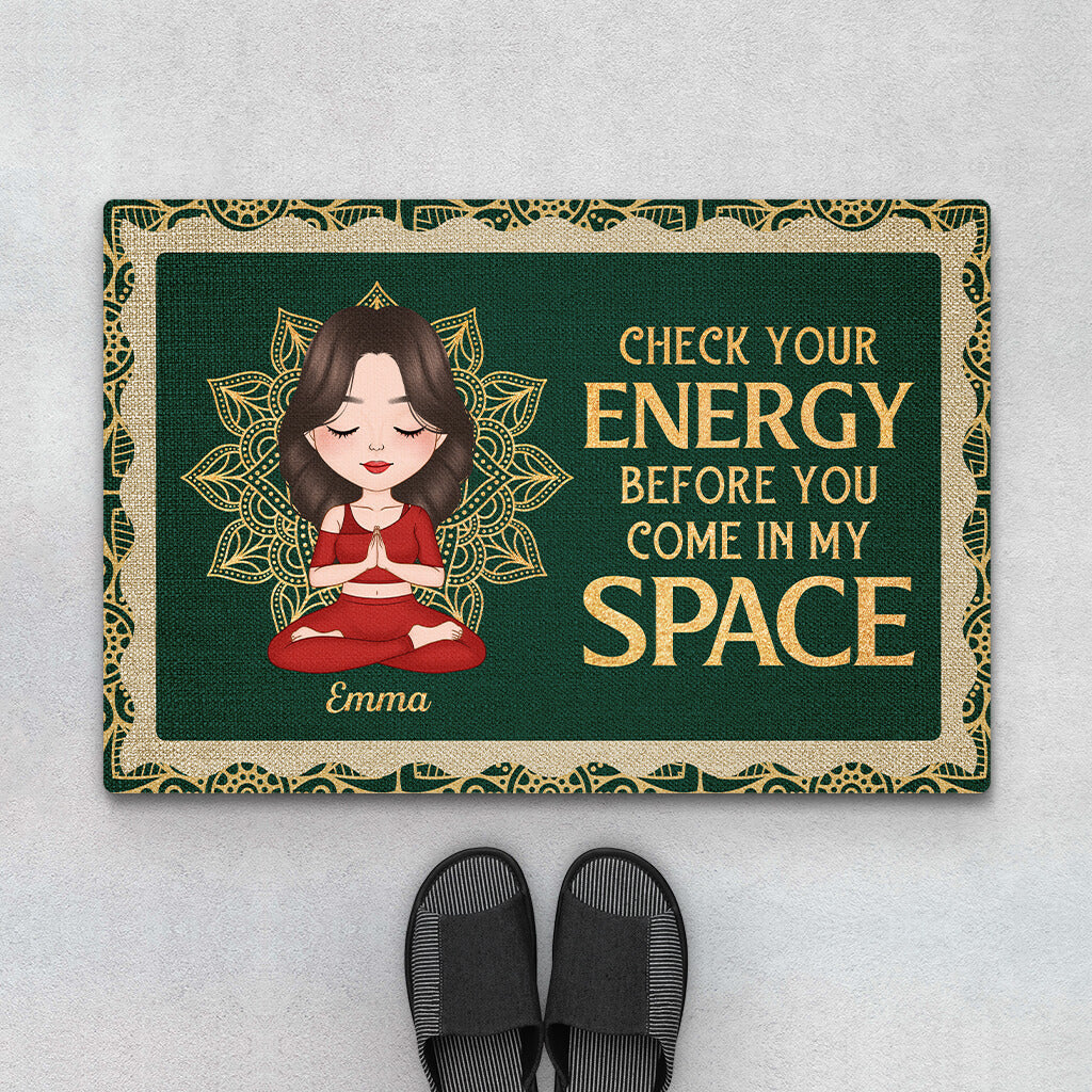 Personalized Check Your Energy Before You Come In My Space Doormat