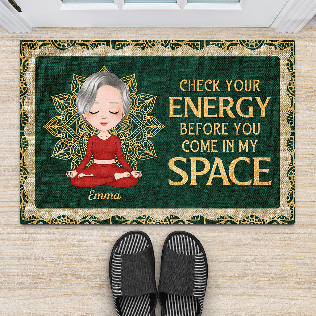 Personalized Check Your Energy Before You Come In My Space Doormat