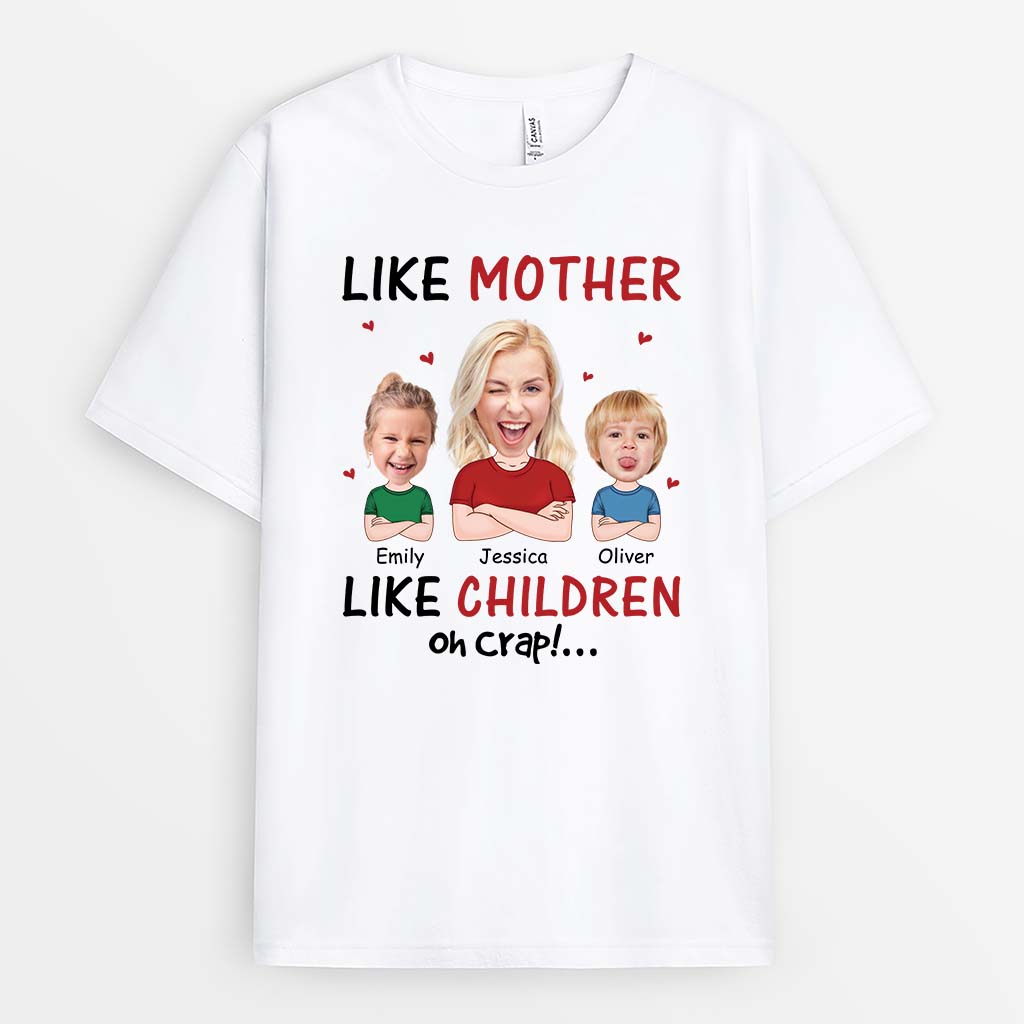Personalized Like Mother Like Children Oh Crap T-shirt