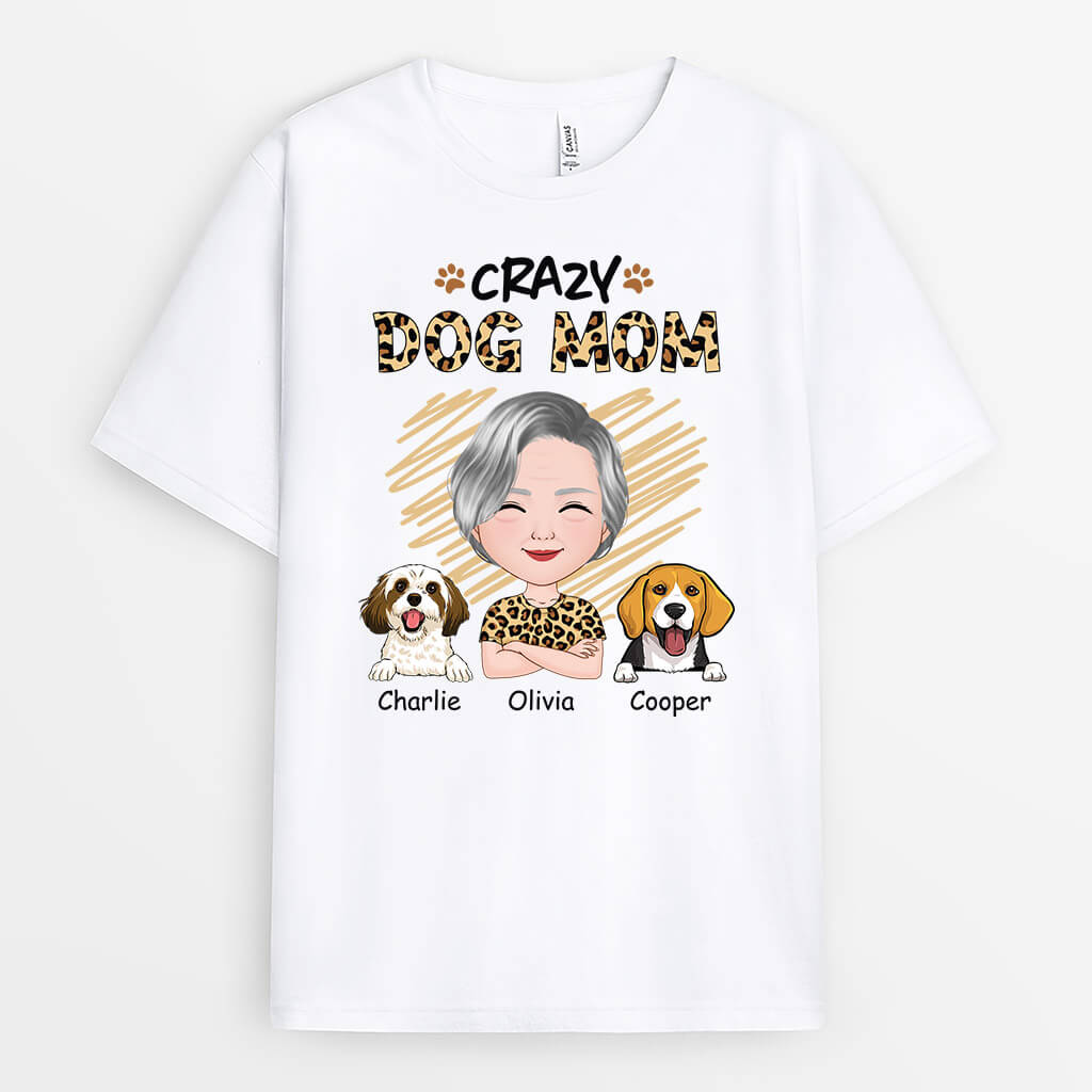 Crazy Dog Mom T-shirt - Custom Dog Outfits for Humans