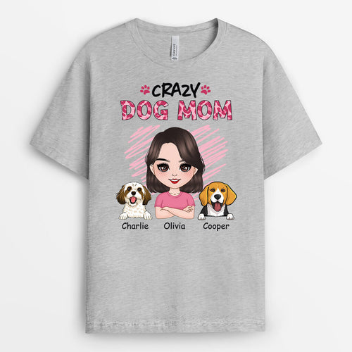 Crazy Dog Mom T-shirt - Custom Dog Outfits for Humans