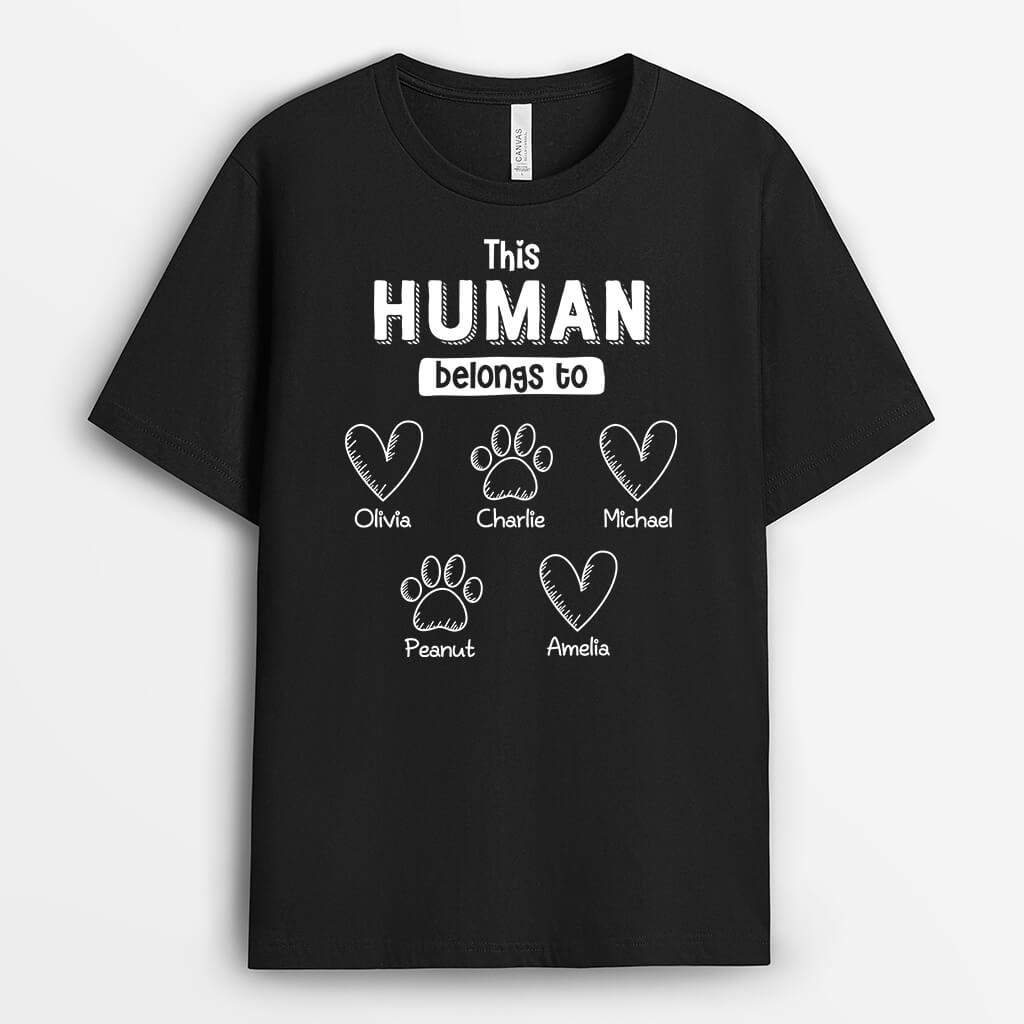 This Human Belongs To Pet Paws - Personalized Dog T Shirts for Humans