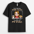 Don't Tell Me What To Do - Personalized Dog T-shirt for Humans