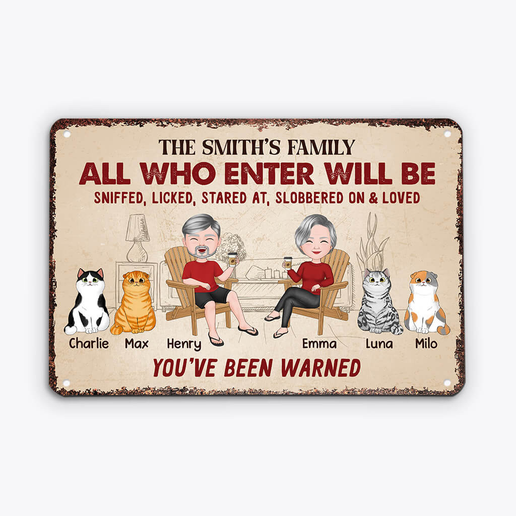 Personalized All Who Enter Will Be You've Been Warn Cat Metal Sign