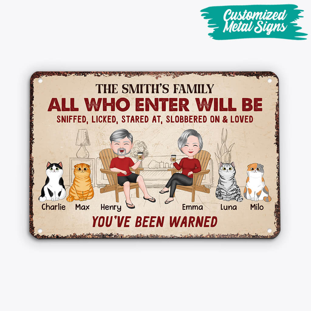 Personalized All Who Enter Will Be You've Been Warn Cat Metal Sign