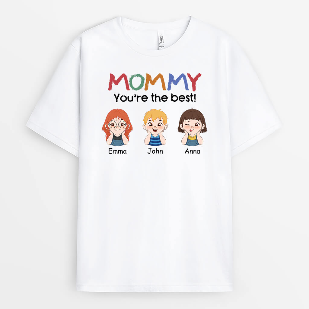 Personalized Mommy, You're The Best T-shirt